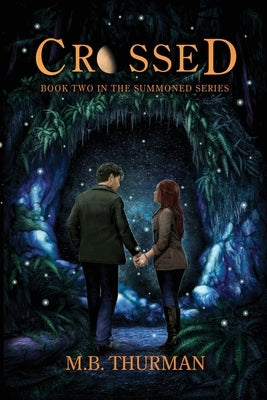 Crossed by Thurman, M. B.