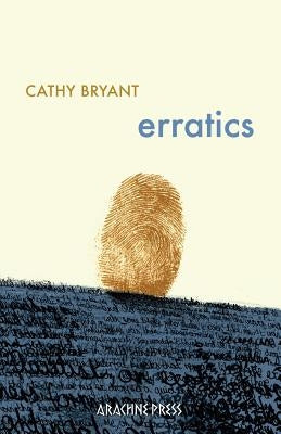 Erratics by Bryant, Cathy