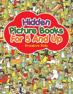Hidden Picture Books for 5 and Up by Kreative Kids