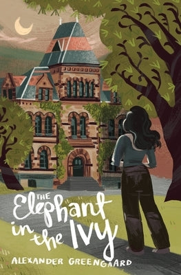 The Elephant in the Ivy by Greengaard, Alexander