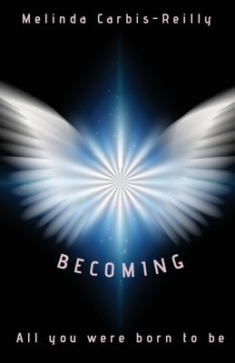 Becoming by Carbis-Reilly, Melinda