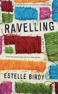 Ravelling by Birdy, Estelle