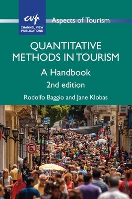 Quantitative Methods in Tourism: A Handbook by Baggio, Rodolfo