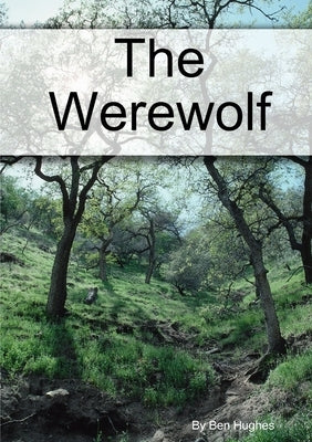 The Werewolf by Hughes, Ben