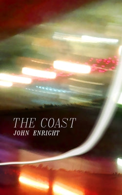 The Coast by Enright, John