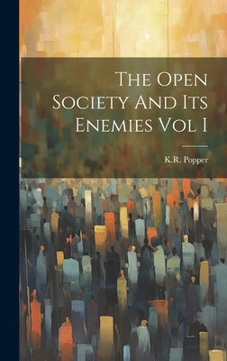 The Open Society And Its Enemies Vol I by Popper, Kr