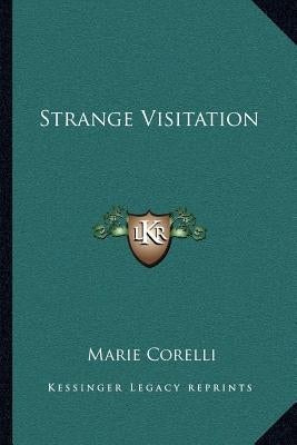Strange Visitation by Corelli, Marie