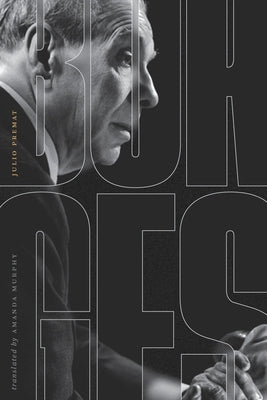 Borges: An Introduction by Premat, Julio