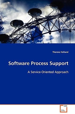 Software Process Support by Helland, Therese