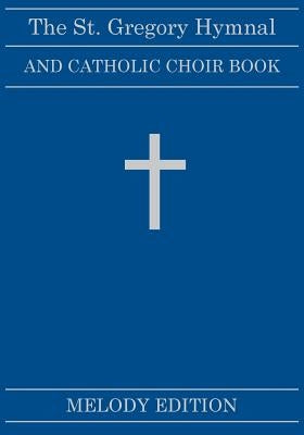 The St. Gregory Hymnal and Catholic Choir Book by Montani, Nicola A.