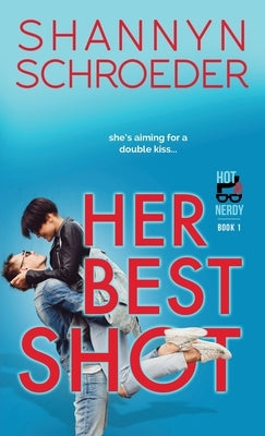 Her Best Shot by Schroeder, Shannyn
