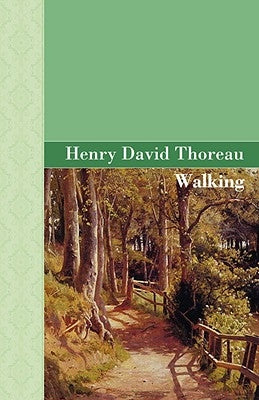 Walking by Thoreau, Henry David