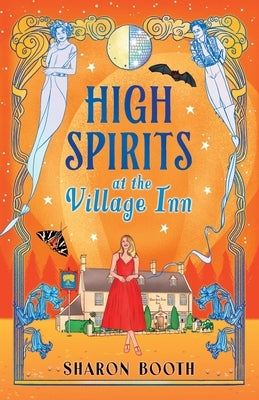 High Spirits at The Village Inn by Booth, Sharon