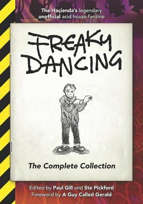 Freaky Dancing: The Complete Collection by Pickford, Ste
