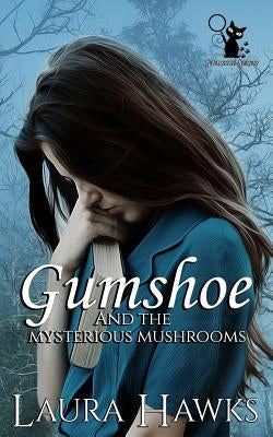 Gumshoe And The Mysterious Mushrooms by Services, Enterprise