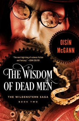 The Wisdom of Dead Men by McGann, Ois匤