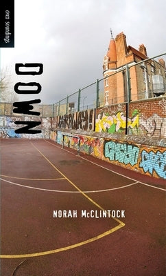 Down by McClintock, Norah