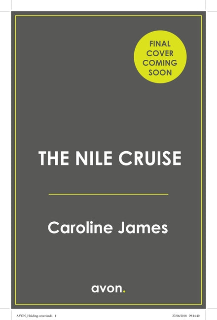 The Nile Cruise by James, Caroline