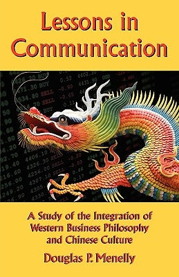 Lessons in Communication by Menelly, Douglas P.