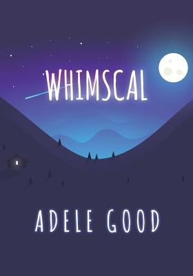 Whimscal by Good, Adele