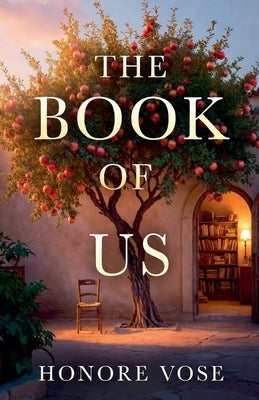 The Book of Us by Vose, Honore
