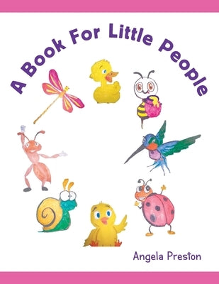 A Book for Little People by Preston, Angela