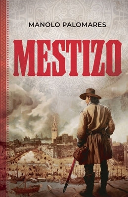 Mestizo. by Palomares, Manolo