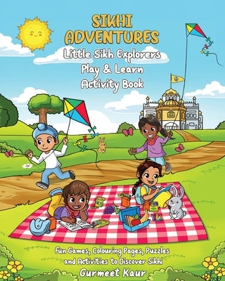 Little Sikh Explorers Play & Learn Activity Book by Kaur, Gurmeet