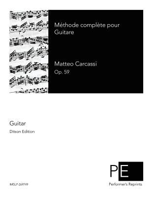 Méthode complète pour Guitare by Carcassi, Matteo