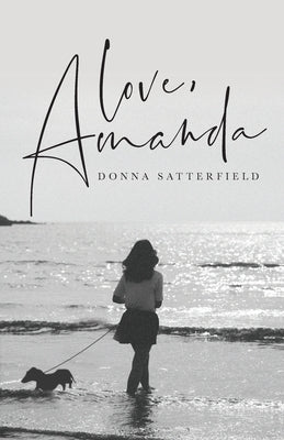 Love, Amanda by Satterfield, Donna