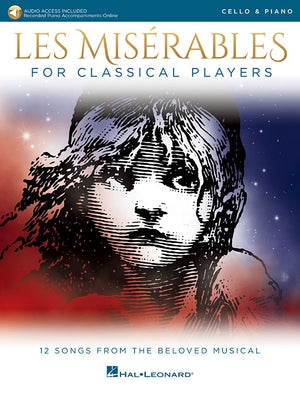 Les Miserables for Classical Players: Cello and Piano with Online Accompaniments by Boublil, Alain
