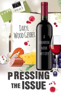 Pressing the Issue by Gerber, Daryl Wood
