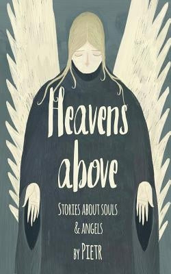 Heavens above by Muravski, Marie