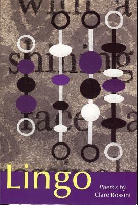 Lingo by Rossini, Clare