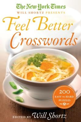 New York Times Will Shortz Presents Feel Better Crosswords by New York Times