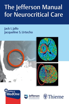 The Jefferson Manual for Neurocritical Care by Jallo, Jack I.