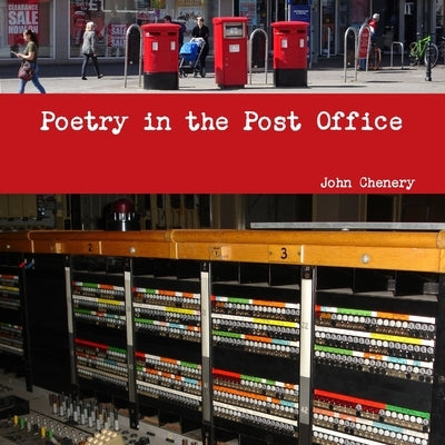Poetry in the Post Office by Chenery, John