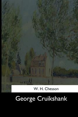 George Cruikshank by Chesson, W. H.