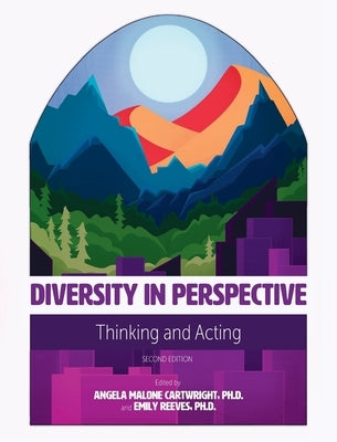 Diversity in Perspective: Thinking and Acting by Cartwright, Angela