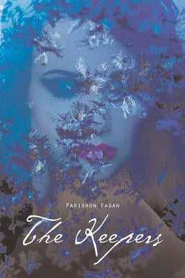 The Keepers by Fagan, Parishon