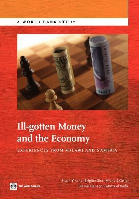 Ill-Gotten Money and the Economy by Yikona, Stuart