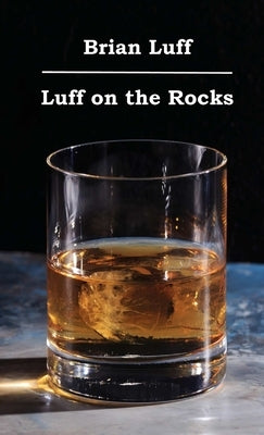 Luff on the Rocks by Luff, Brian