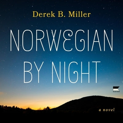 Norwegian by Night by Miller, Derek B.