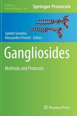 Gangliosides: Methods and Protocols by Sonnino, Sandro