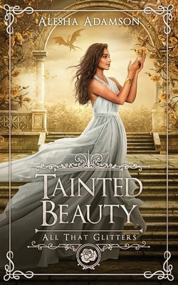 Tainted Beauty by Adamson, Alesha