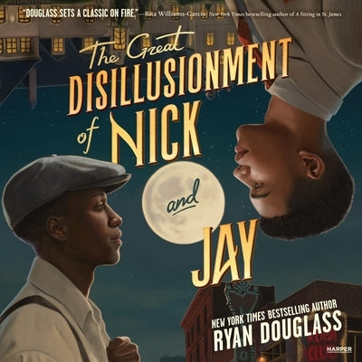 The Great Disillusionment of Nick and Jay by Douglass, Ryan
