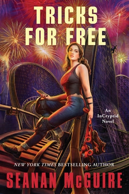 Tricks for Free by McGuire, Seanan