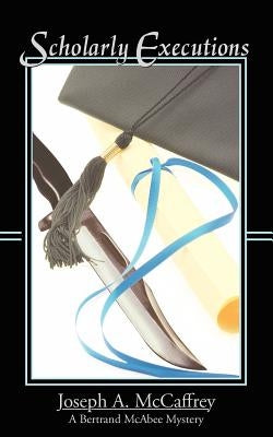Scholarly Executions by McCaffrey, Joseph a.