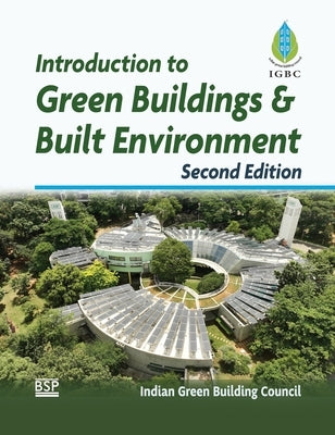 Introduction to Green Buildings & Built Environment by Karthikeyan, S.
