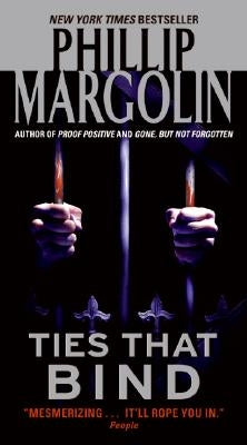 Ties That Bind by Margolin, Phillip